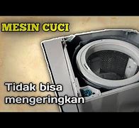 Cara Memperbaiki Mesin Cuci Tidak Bisa Mengeringkan